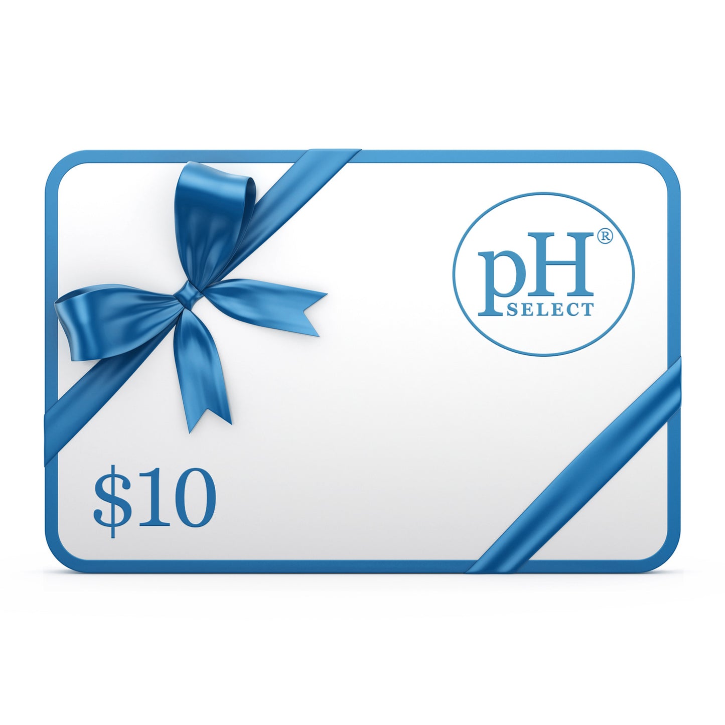 Give the gift of good health with pH Select! eGift Card $10
